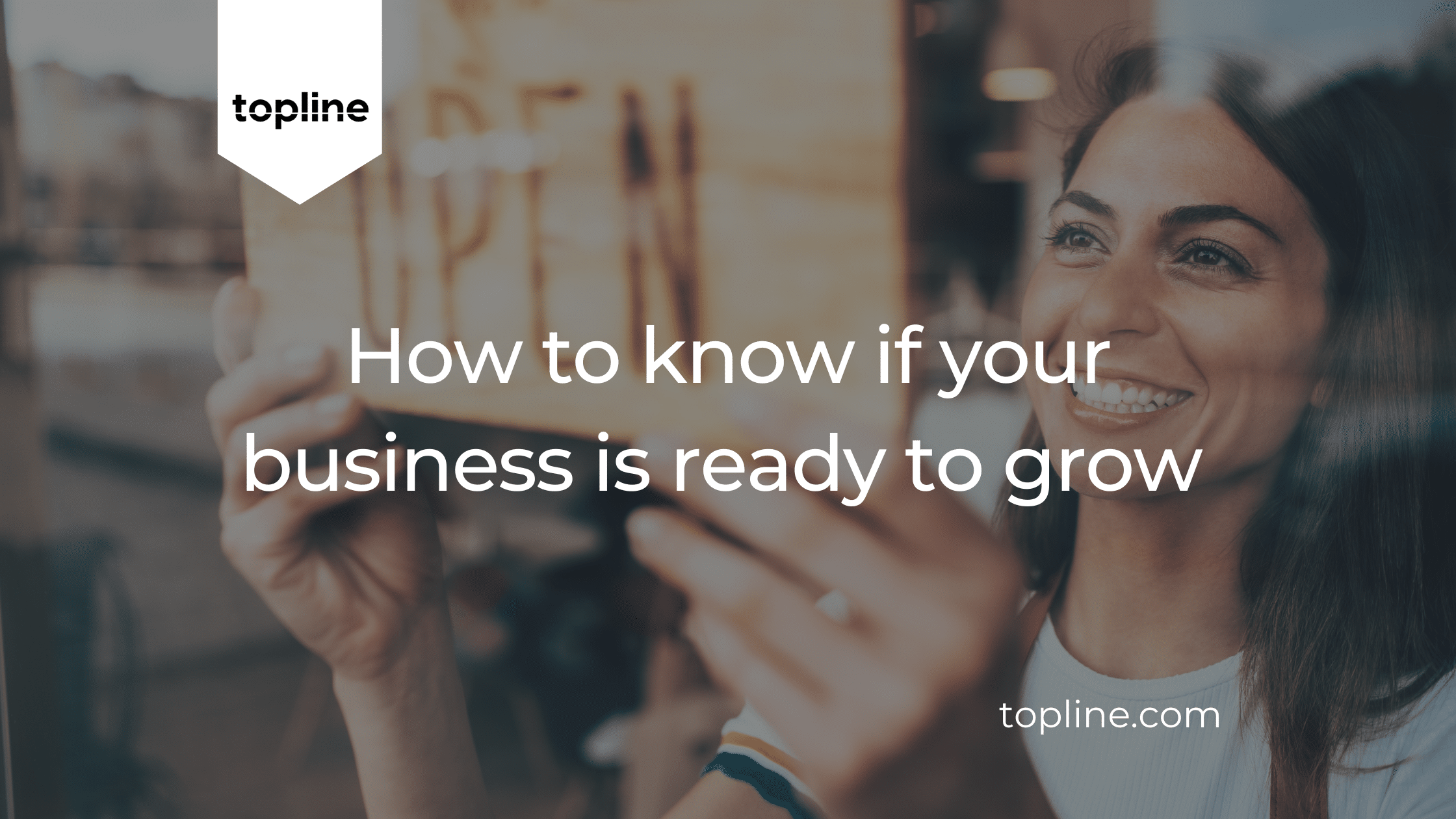How to know if your business is ready to grow