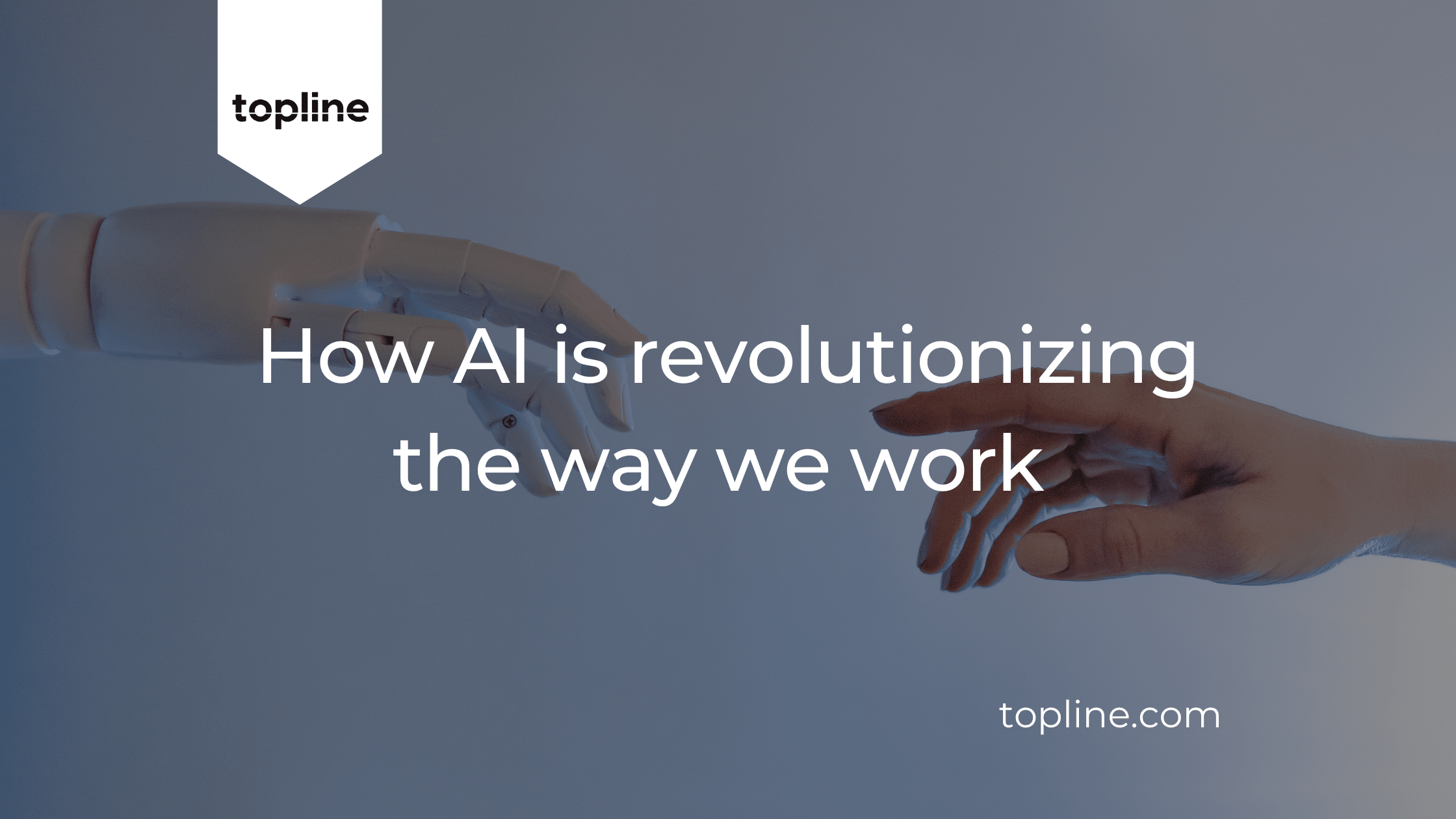How AI is Revolutionizing the Way We Work
