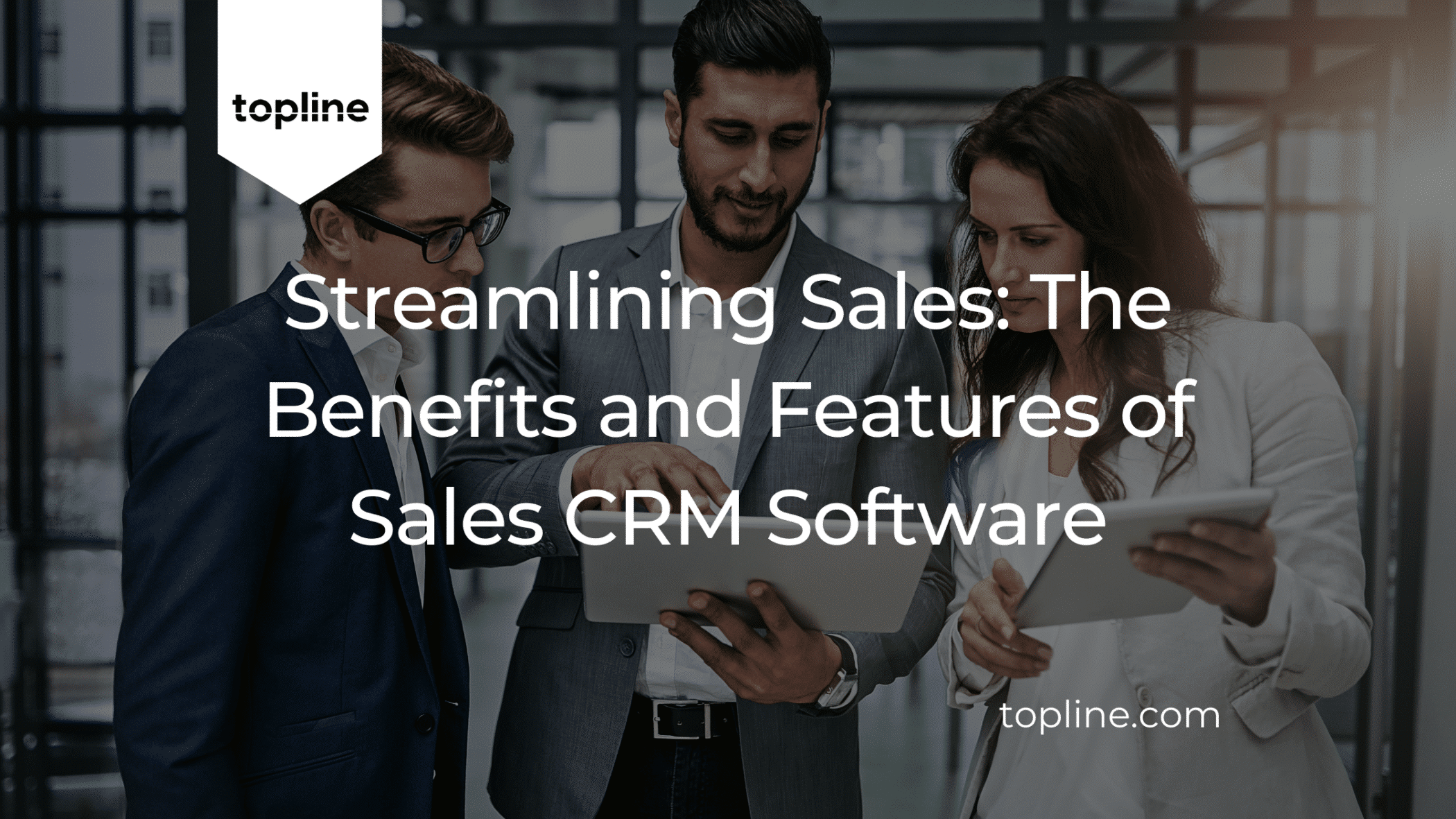 Streamlining Sales: The benefits and features of sales CRM software