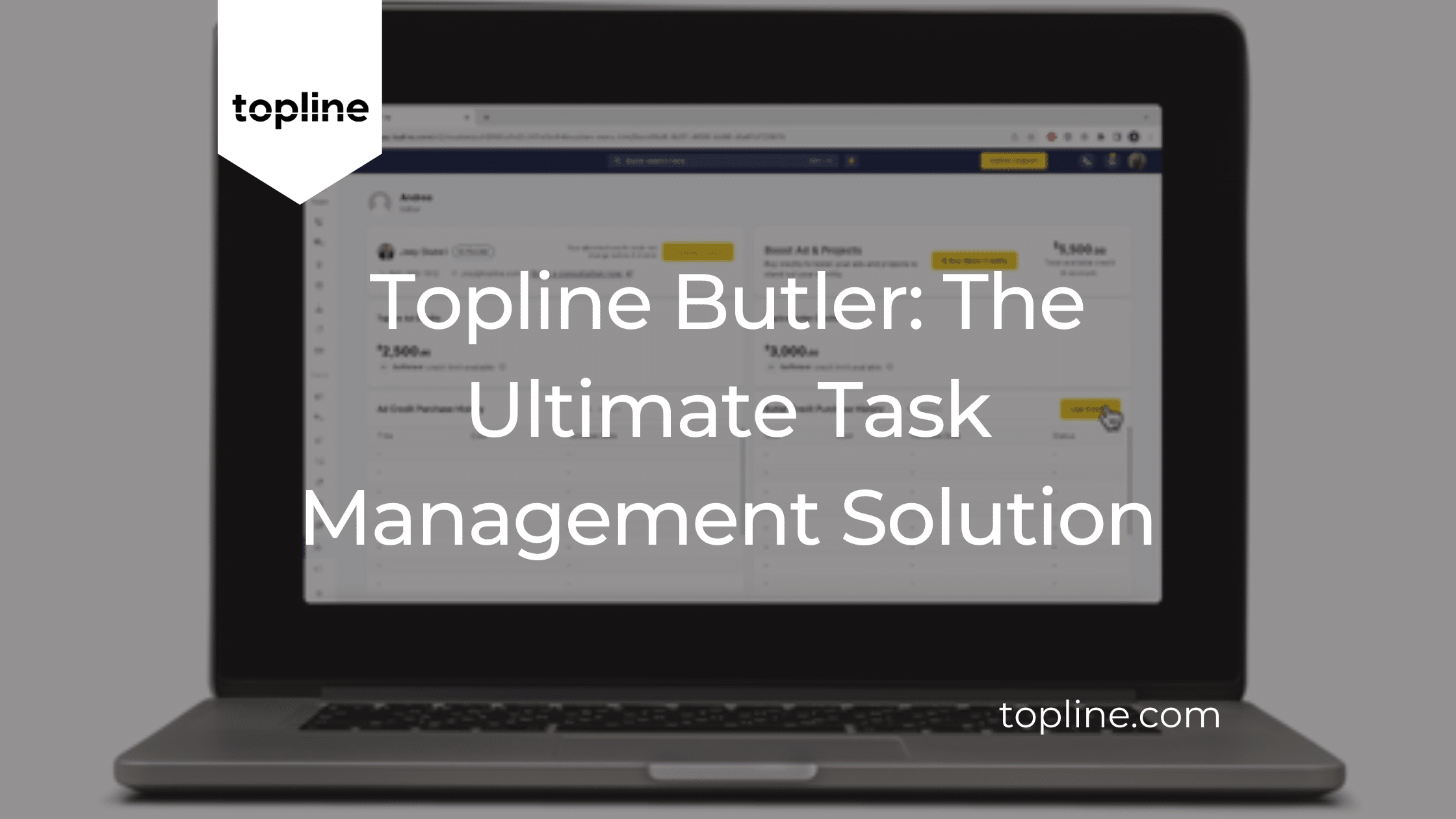 Unlock Your Business Potential with Topline Butler: The Ultimate Task Management Solution